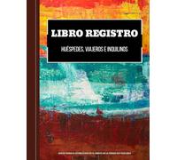 Libro Registro de Huéspedes, Viajeros e Inquilinos: Para Check-In de Clientes I Casa, Piso, Vivienda Alquiler Vacacional I Alojamiento Turístico I ... Hostelería (Libros de registro de huéspedes)
