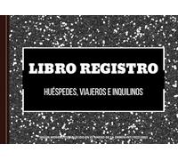Libro Registro de Huéspedes, Viajeros e Inquilinos: Para Check-In de Clientes I Casa, Piso, Vivienda Alquiler Vacacional I Alojamiento Turístico I ... | A5 (Libros de registro de huéspedes)
