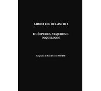 Libro Registro: Huéspedes, viajeros e inquilinos: En cumplimiento de la normativa legal de registro e información para establecimientos de los alquileres vacacionales y apartamentos turísticos