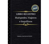 Libro Registro: Huéspedes, viajeros e inquilinos - En cumplimiento de la normativa legal de registro e información para establecimientos de ... turísticos: Tapa Dura, 218 partes de entrada