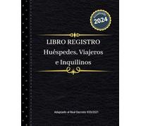 Libro Registro: Huéspedes, viajeros e inquilinos - En cumplimiento de la normativa legal de registro e información para establecimientos de ... alquiler vacacional y apartamentos turísticos