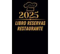 Libro Reservas Restaurante 2025: Reservas | gran formato A4, fecha, 365 días, 1 día 1 página, restaurante, hoteles, bistros, cafetería, con directorio de contactos, calendario 2025.