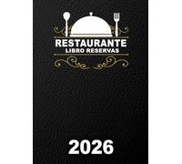 Libro reservas restaurante 2026: Agenda profesional para hostelería y negocios gastronómicos con fechas - Formato A4, un día en 1 página para una ... y gestión eficiente del servicio diario.