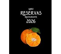 Libro Reservas Restaurante 2026: Agenda Profesional para Restaurantes, Cafeterías y Bares