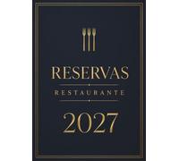 Libro Reservas Restaurante 2027 : Agenda Para Reservas Restaurante 2027 1 día = 2 páginas con Fechas, | para Hostelería y Restauración | con Calendario 2027, 365 Días, Formato A4.