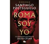 Libro ROMA SOY YO EDICION LIMITADA SERIE JULIO CESAR 1 Editorial B DE BOLSILLO Tapa dura
