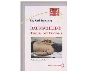 Libro Terapia con Ventosas (Baunscheidt): Manual completo del uso de las ventosas