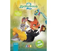Libro Zootrópolis 2 Libro con Fácil Lectura | Cuento Zootropolis 2 con actividades de Comprensión Lectora - Zootopia 2 de Disney | Editorial GEU (Lectores iniciados)