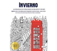 Libros de colorear de Mindfulness para adultos (Invierno): Este libro contiene 30 láminas para colorear que se pueden usar para pintarlas, enmarcarlas ... en PDF e incluye otros 19 libros e (5)