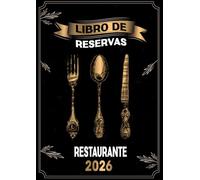 Libros de reserva para restaurantes 2026: 1 Página por Día | 36 reservas por día | agenda reservas para cafeterías, hoteles y restaurantes | A4