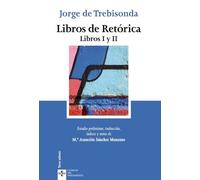Libros de retórica: Libros I y II (Clásicos - Clásicos del Pensamiento)