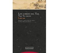 Libros Del Tao, Los (4ª Ed): Tao Te ching (Pliegos de Oriente)