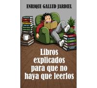 Libros explicados para que no haya que leerlos