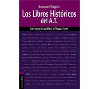 Libros históricos Del Antiguo Testamento: Interpretación eficaz hoy (INTERPRETACION EFICAZ HOY)