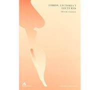LIBROS, LECTORES Y LECTURAS: Estudios Sobre Bibliotecas Particulares Espanolas del Siglo de Oro (Instrumenta bibliológica)
