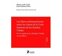 Libros Norteamericanos Sobre Los Jueces De La Corte Suprema De Lo S Es
