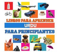 libros para aprender Urdu para principiantes: libro bilingüe Urdu español niños