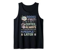 Libros Primero Café Siempre Personas Más Tarde Leer Entusiasta Camiseta sin Mangas