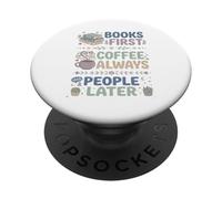 Libros Primero Café Siempre Personas Más Tarde Leer Entusiasta PopSockets PopGrip Adhesivo