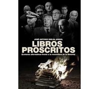 LIBROS PROSCRITOS: Lecturas alternativas frente a la reescritura de la historia