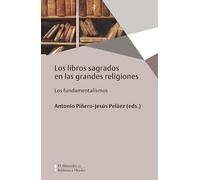 Libros sagrados en las grandes religiones: Los fundamentalismos (Biblioteca Herder)