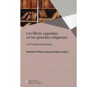 Libros sagrados en las grandes religiones: Los fundamentalismos (BIBLIOTECA HERDER EL ALMENDRO)