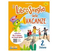 Librosveglia delle vacanze. Italiano (Vol. 2)