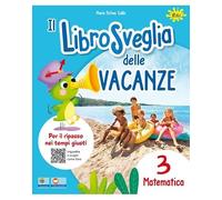 Librosveglia delle vacanze. Matematica (Vol. 3)