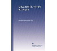 Libya italica, terreni ed acque