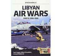 Libyan Air Wars: Part 2: 1985-1986: 21 (Africa@War)