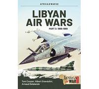 Libyan Air Wars: Part 3: 1986-1989 (Africa@War)