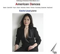 Licad, Cecile - Anthology of American Piano Music, Vol. 5 - American Dances