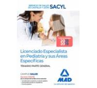 Licenciado Especialista en Pediatría y sus Áreas Específicas del Servicio de Salud de Castilla y León (SACYL). Temario parte general