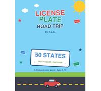 License Plate Road Trip: Spot, Color & Discover All 50 States - A Find-and-Color Game for Kids Ages 5-10