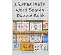 License Plate Word Search Puzzle Book: Cynthia L Rust: Easy To Read, For Teens, Adults And Seniors | 6x9 Inches| 60+ Puzzles...Great Gift For Holidays, Birthdays And Vacations
