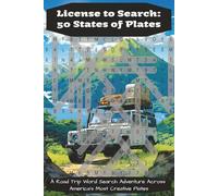 License to Search: 50 States of Plates: A Road Trip Word Search Adventure Across America’s Most Creative Plates