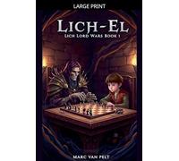 Lich-El: 1 (The Lich Lord Wars)