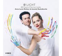 Licht! 800 ans de Lied allemand. Richter, Bushakevitz.