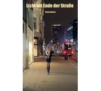 Licht am Ende der Straße
