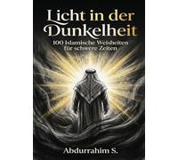 Licht in der Dunkelheit: Findest du dich in der Dunkelheit wieder? Dieses Buch ist dein Licht.