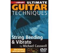 Lick Library - Ultimate Guitar Techniques: String Bending & Vibrato [Reino Unido] [DVD]