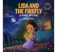 Lida and the Firefly of Love (LIGHT Kids Series)