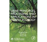 LiDAR Principles, Processing and Applications in Forest Ecology