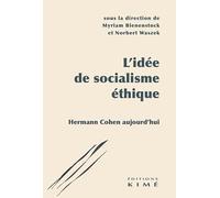 L'idée de socialisme éthique: Hermann Cohen aujourd'hui