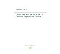 L'identificazione proiettiva: Un dialogo tra paideia e psicoanalisi
