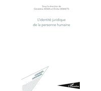 L'identité juridique de la personne humaine