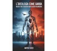 L'ideologia come gabbia: Rischi e vie d'uscita in una società polarizzata