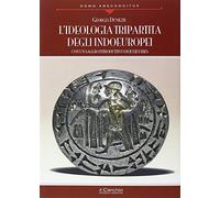 L'ideologia tripartita degli indoeuropei (Homo absconditus)