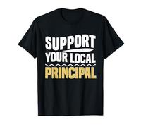 Líder de educación escolar Apoya a tu director local Camiseta