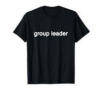 Líder de Grupo Friends, Regalo Divertido, novedoso, Texto Grande Camiseta